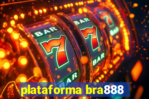 plataforma bra888